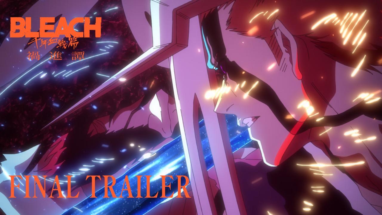 Bleach: Thousand-Year Blood War — Calamity показав фінальний трейлер: прем’єра 25 липня 2026